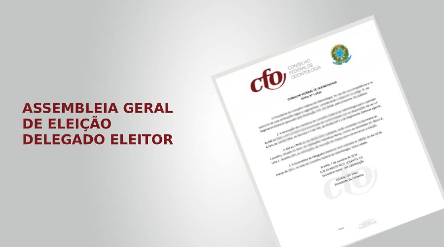 ASSEMBLEIA GERAL DE ELEIÇÃO DELEGADO ELEITOR