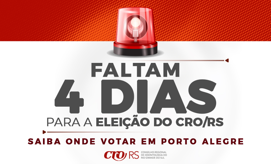 Faltam 4 dias para as Eleições CRO/RS 2025