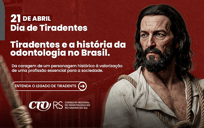 Tiradentes e a Odontologia: entenda por que ele é o patrono da profissão no Brasil
