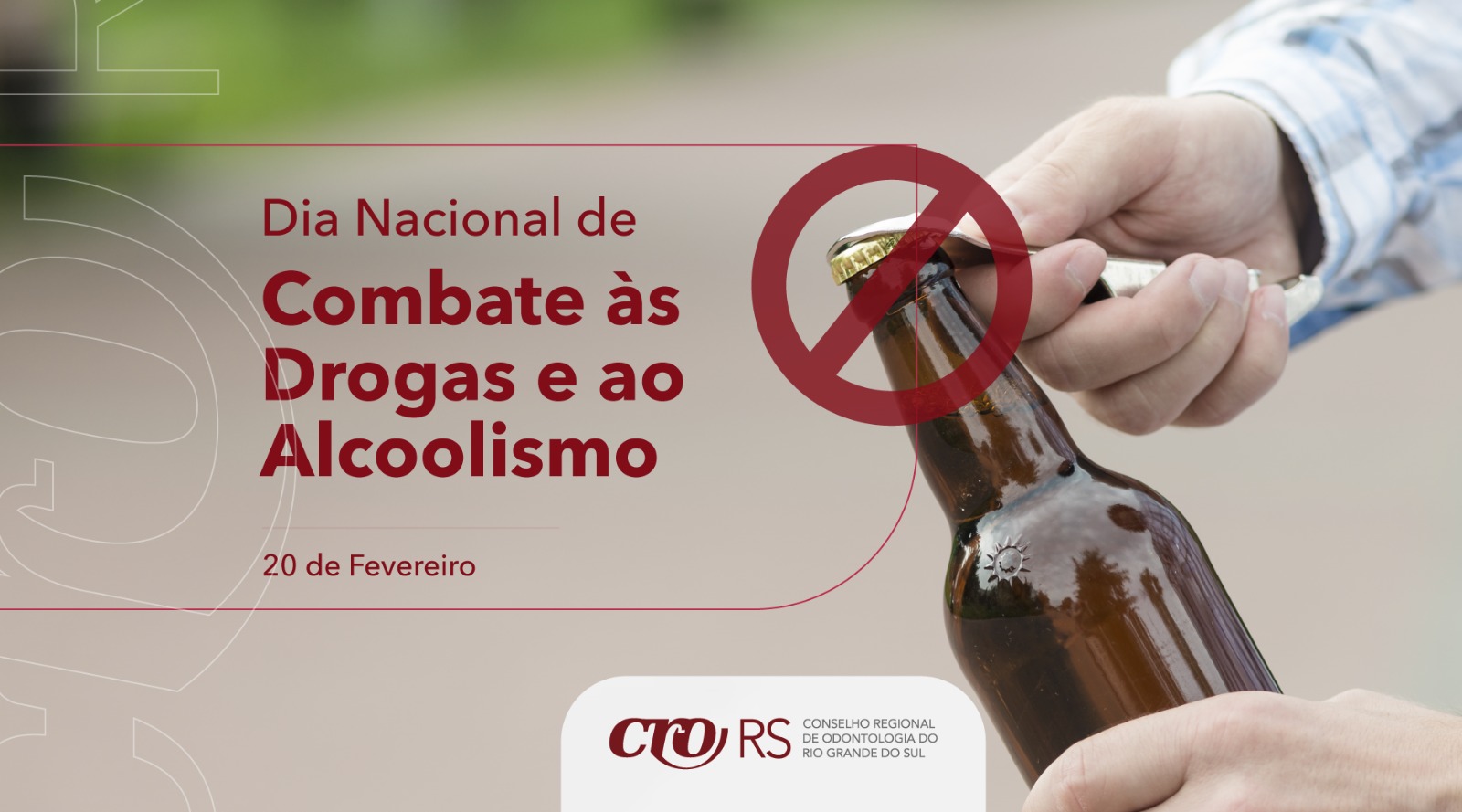 20 DE FEVEREIRO - DIA NACIONAL DE COMBATE ÀS DROGAS E AO ALCOOLISMO