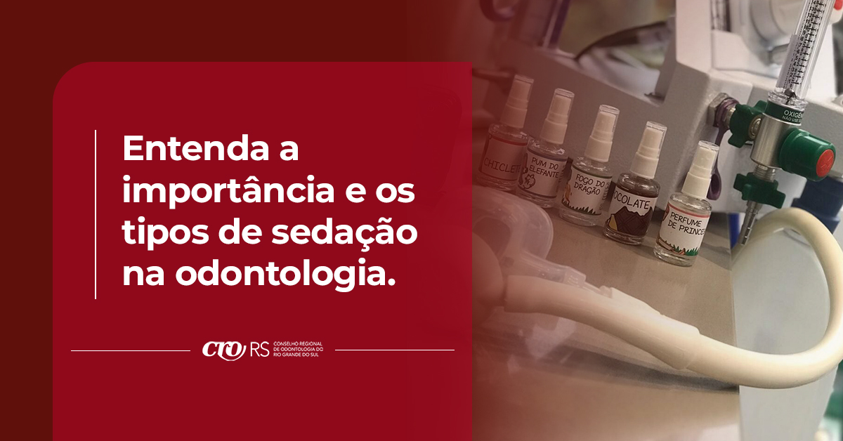 Entenda a importância e os tipos de sedação na odontologia