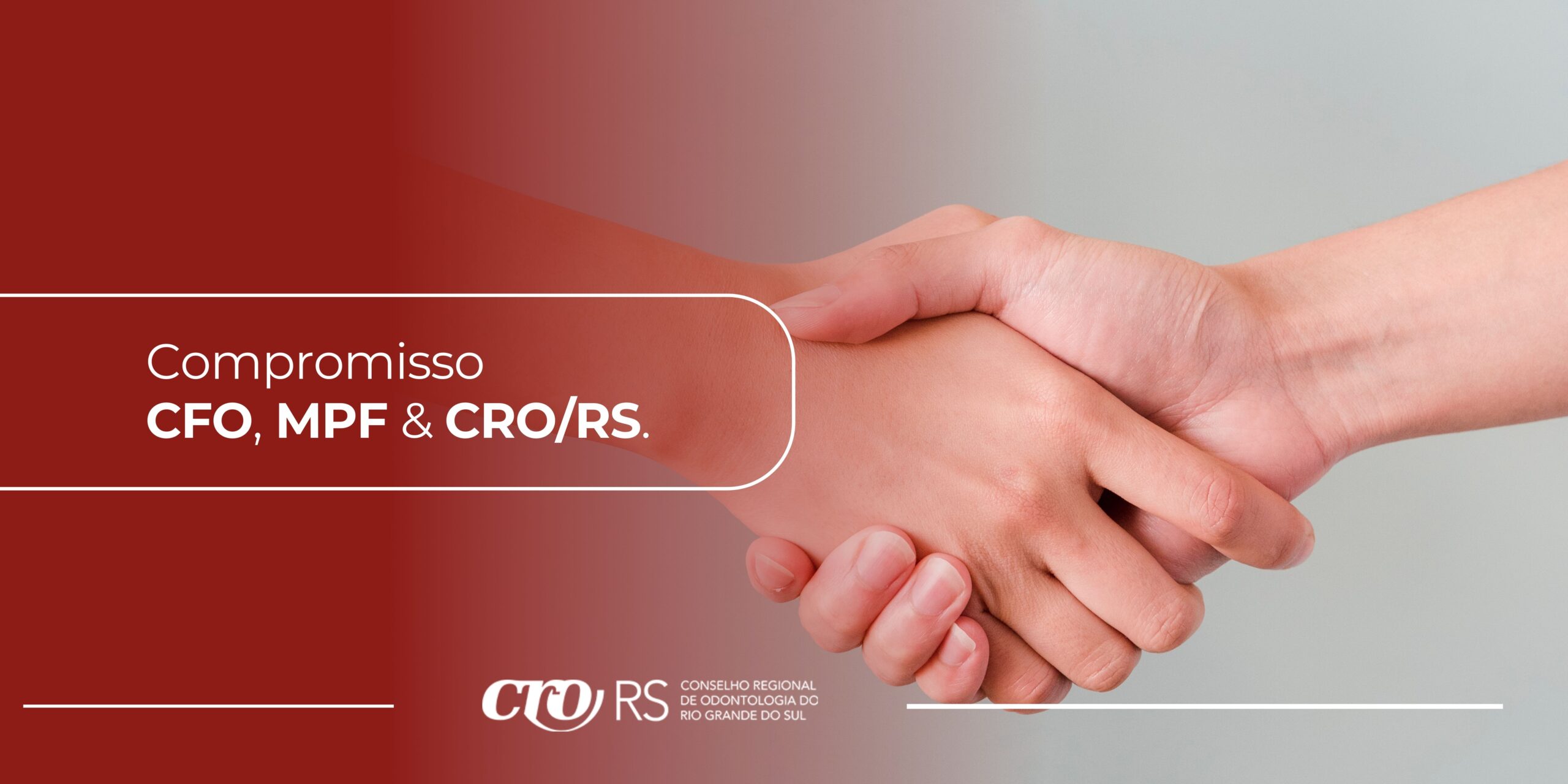 Compromisso CFO, MPF & CRO/RS.