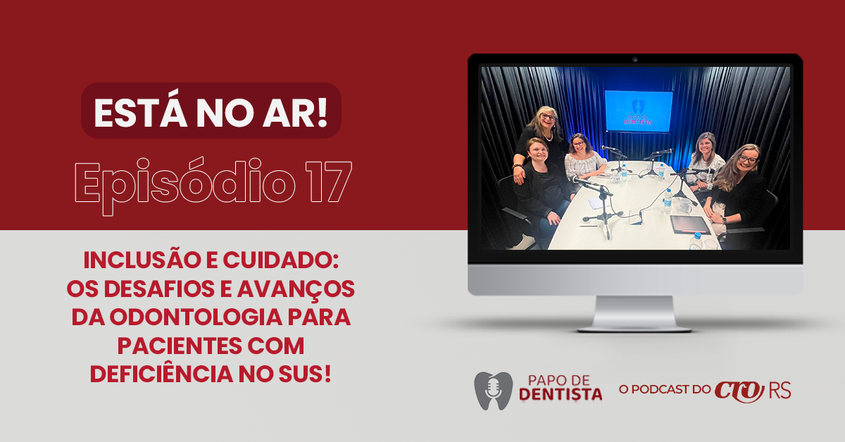 PAPO DE DENTISTA: 17º Episódio