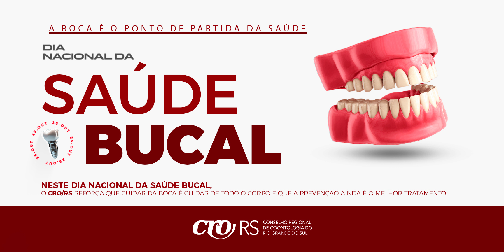 25 de Outubro - Dia Nacional da Saúde Bucal