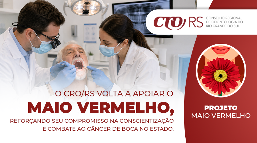 O CRO/RS volta a apoiar o Maio Vermelho, reforçando seu compromisso na conscientização e combate ao Câncer de Boca no estado. 