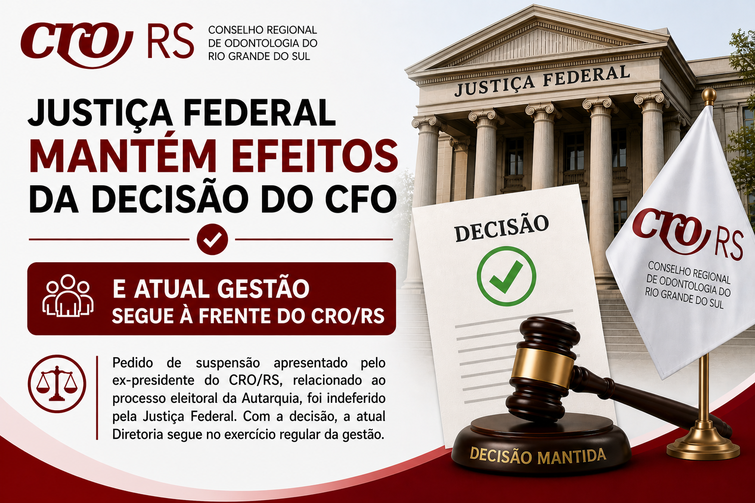 Justiça Federal mantém efeitos da decisão do CFO e atual gestão segue à frente do CRO/RS