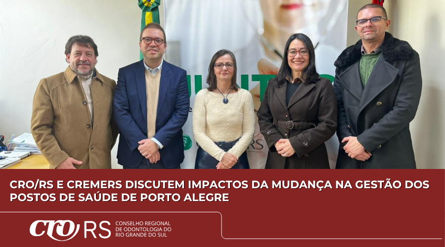 CRO/RS e Cremers discutem impactos da mudança na gestão dos postos de saúde de Porto Alegre